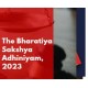 Bharatiya Sakshya Adhiniyam (BSA), 2023